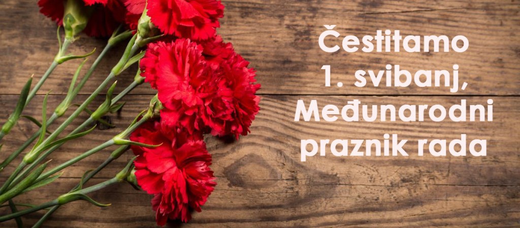 Čestitka povodom Međunarodnog praznika rada