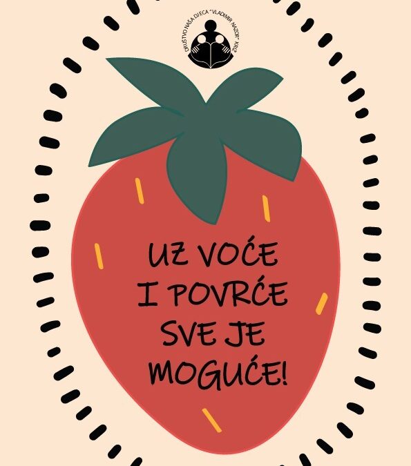 DJEČJI TJEDAN U OPĆINI KRIŽ „Uz voće i povrće sve je moguće!“