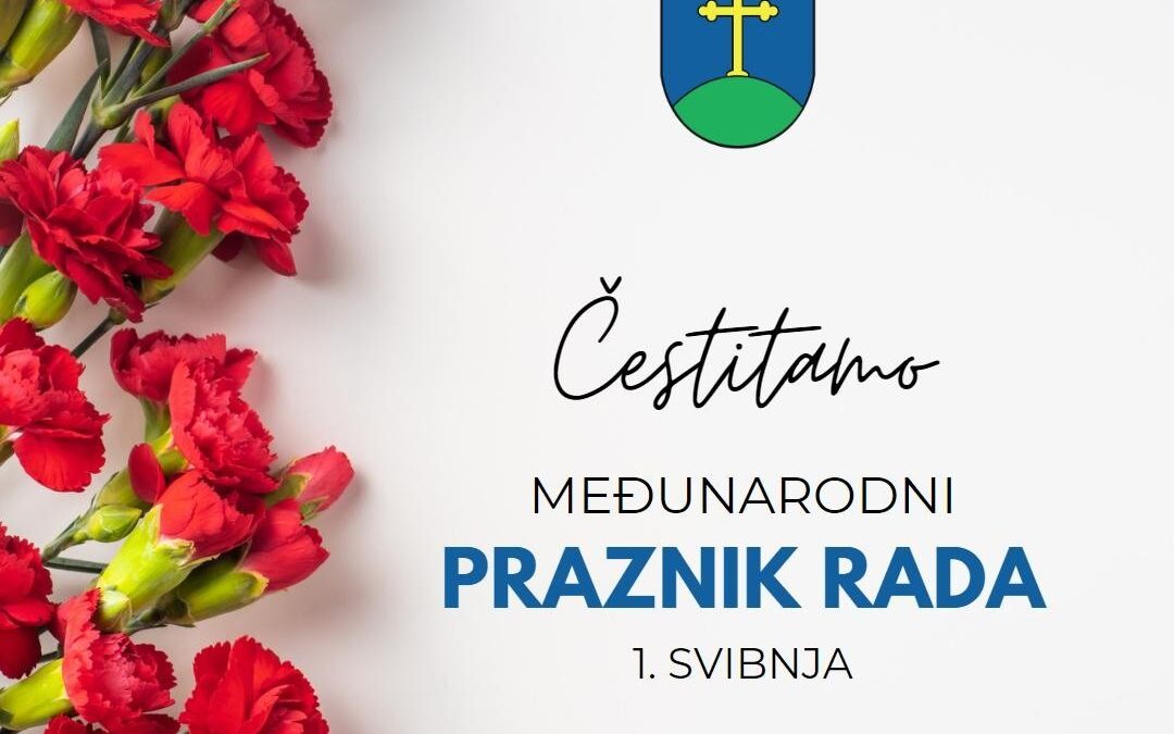 Čestitka uoči Međunarodnog praznika rada