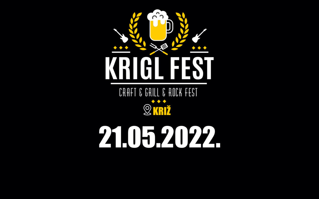 21. svibnja svi u Križ na Krigl fest!