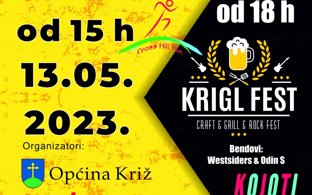 OTVORENE PRIJAVE ZA CROSS HILL RUN KRIŽ 2023. uz poziv na KRIGL FEST!
