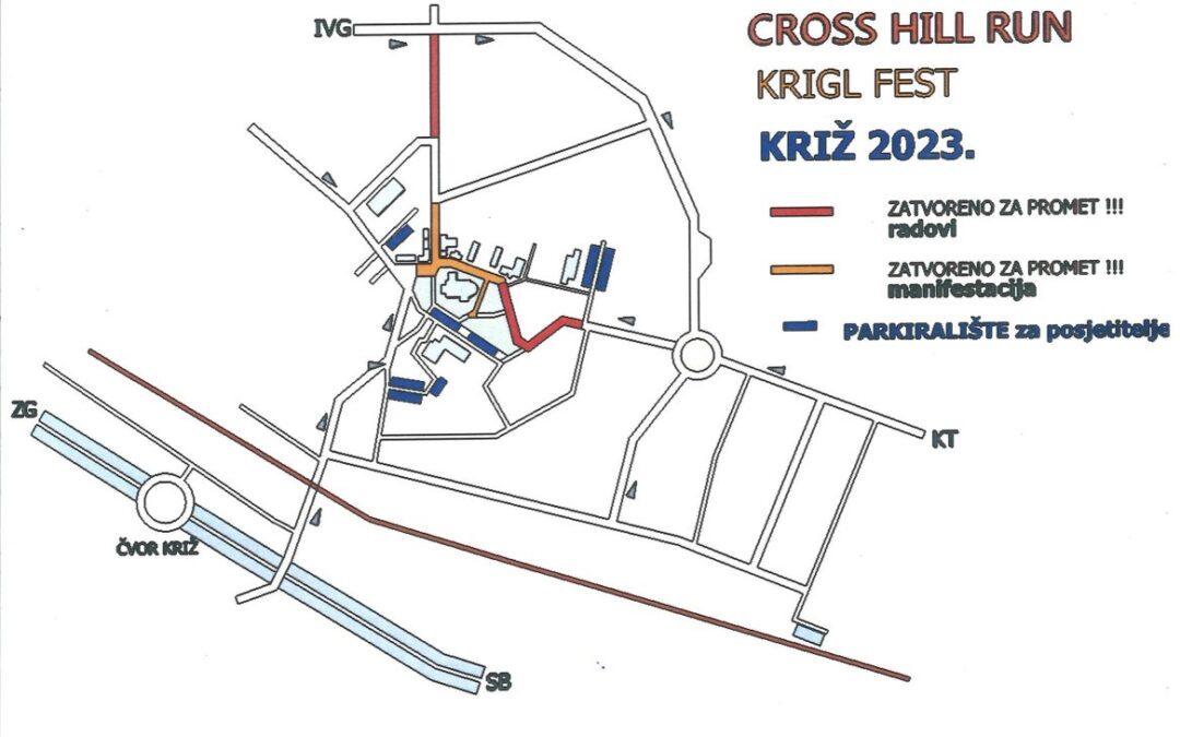 OBAVIJEST GRAĐANIMA o regulaciji prometa i održavanju trkačke cestovne utrke CROSS HILL RUN KRIŽ 2023. I KRIGL FESTA
