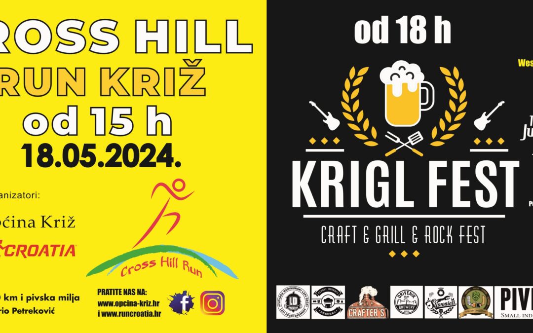 OVE SUBOTE 18. SVIBNJA U KRIŽU SE ODRŽAVA CROSS HILL RUN & KRIGL FEST