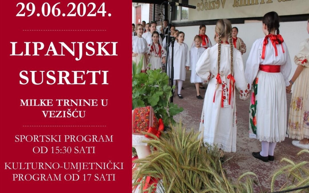 LIPANJSKI SUSRETI U VEZIŠĆU 29. LIPNJA 2024. GODINE