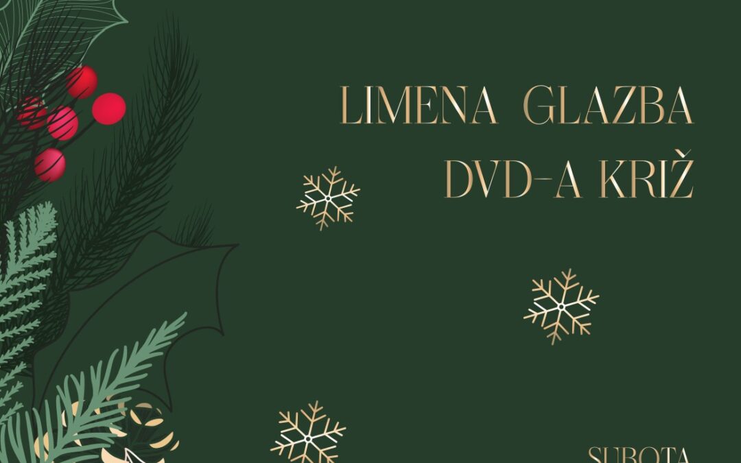 KONCERT LIMENE GLAZBE DVD-a KRIŽ