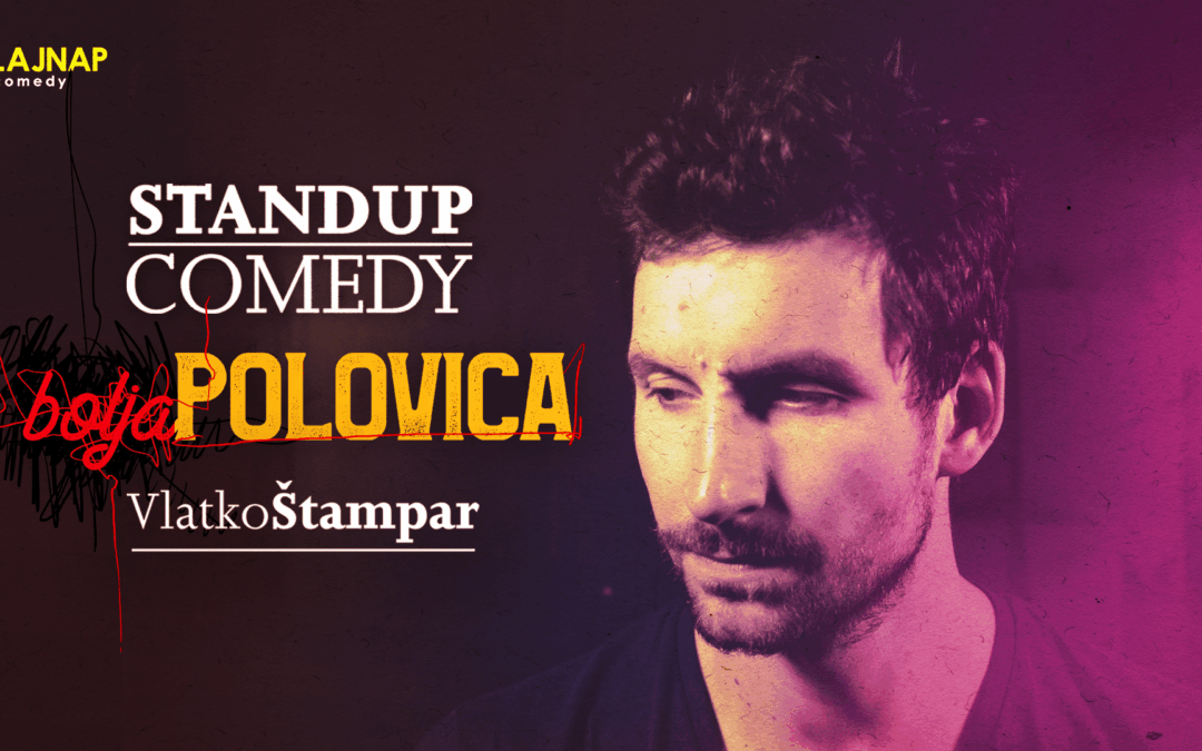 Valentinovski provod uz standup show “Bolja polovica” Vlatka Štampara