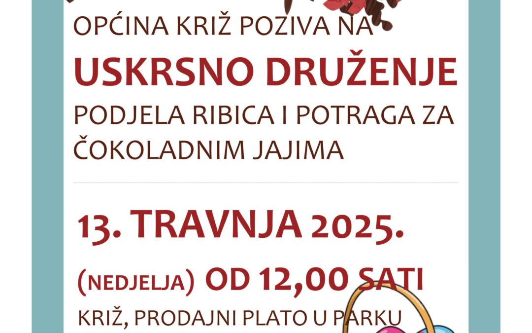 PODJELA RIBICA POVODOM USKRSA I POTRAGA ZA ČOKOLADNIM JAJIMA U NEDJELJU, 13. TRAVNJA 2025.