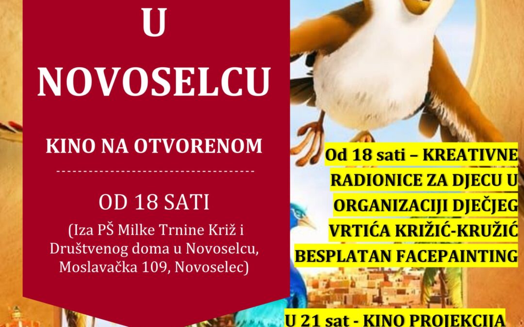 IDUĆEG VIKENDA DJEČJI DAN U NOVOSELCU UZ KINO NA OTVORENOM