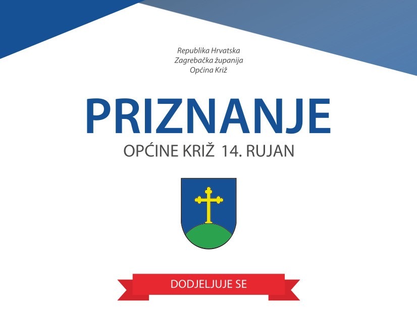 JAVNI POZIV za prikupljanje prijedloga za dodjelu Priznanja Općine Križ „14. rujan“