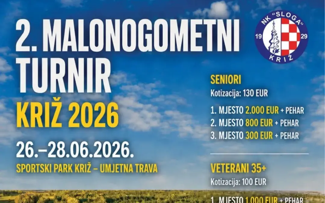 2. MALONOGOMETNI TURNIR NK SLOGA KRIŽ